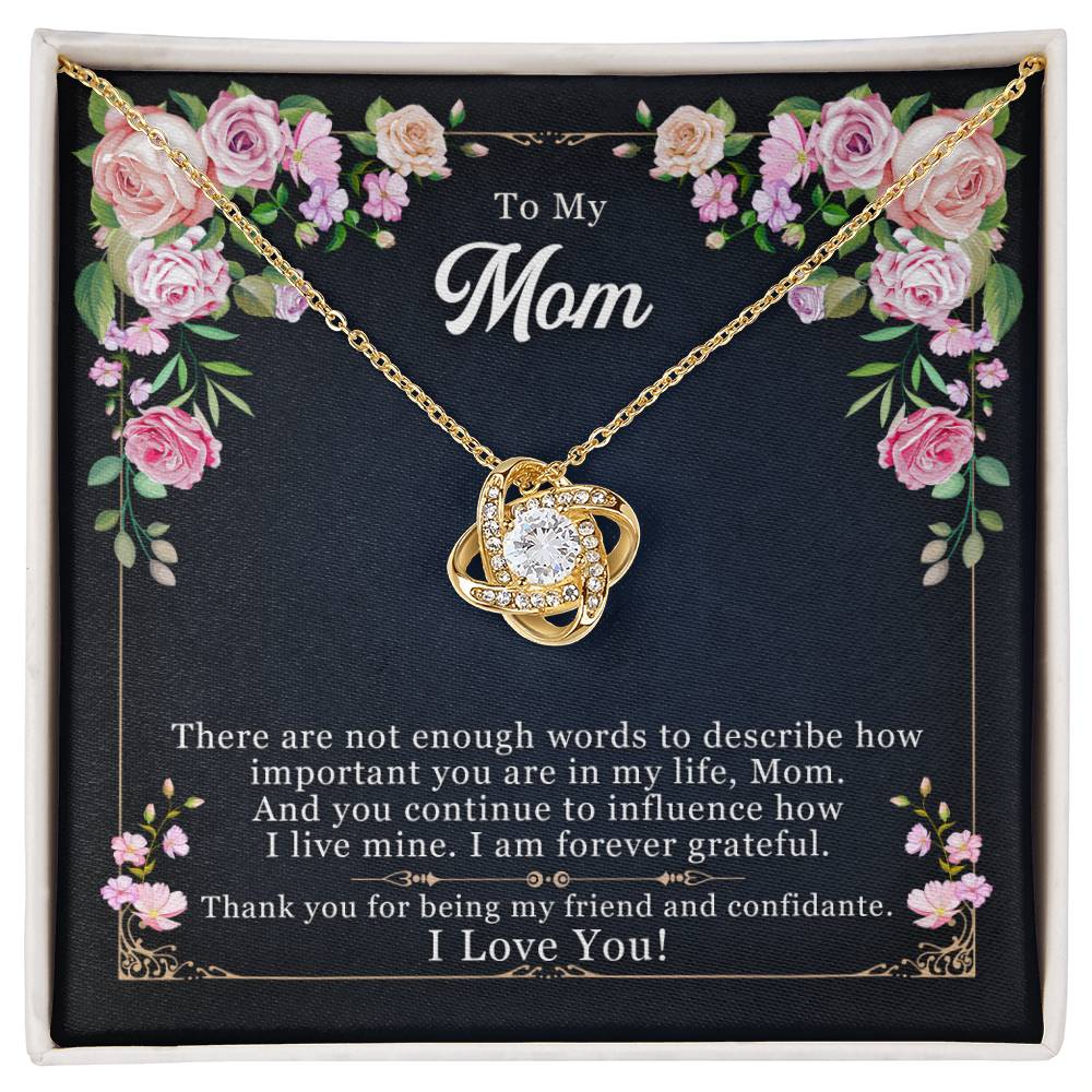 To My Mom, Thank You For Being My Friend -Love Knot Necklace