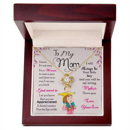 To My Mom, I Will Always Be Your Little Boy -Love Knot Necklace