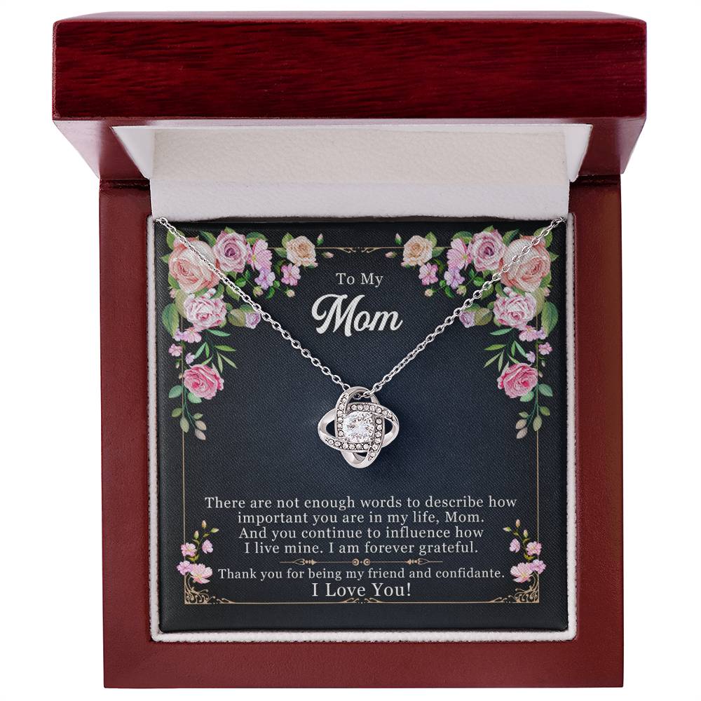 To My Mom, Thank You For Being My Friend -Love Knot Necklace